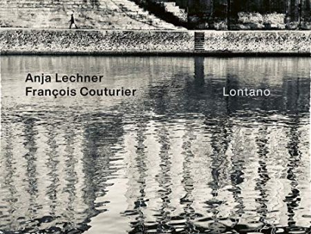 ANJA LECHNER, FRANOIS COUTURIER - LONTANO (CD) Fashion