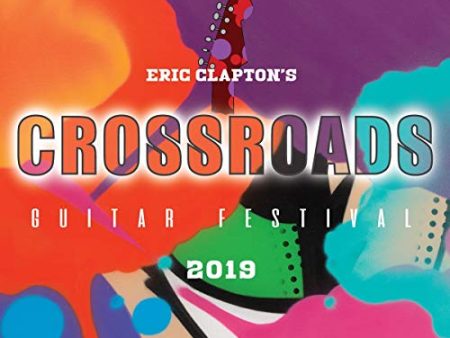 CLAPTON,ERIC - ERIC CLAPTON S CROSSROADS GUITAR FESTIVAL 2019 Sale