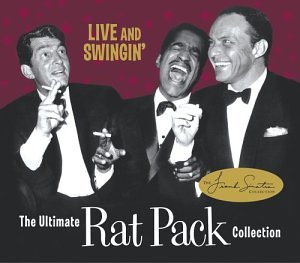 THE RAT PACK - LIVE & SWINGIN : THE ULTIMATE RACK PAT COLLECTION Discount